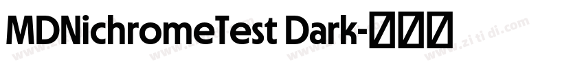 MDNichromeTest Dark字体转换